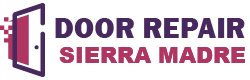 Door Repair Sierra Madre